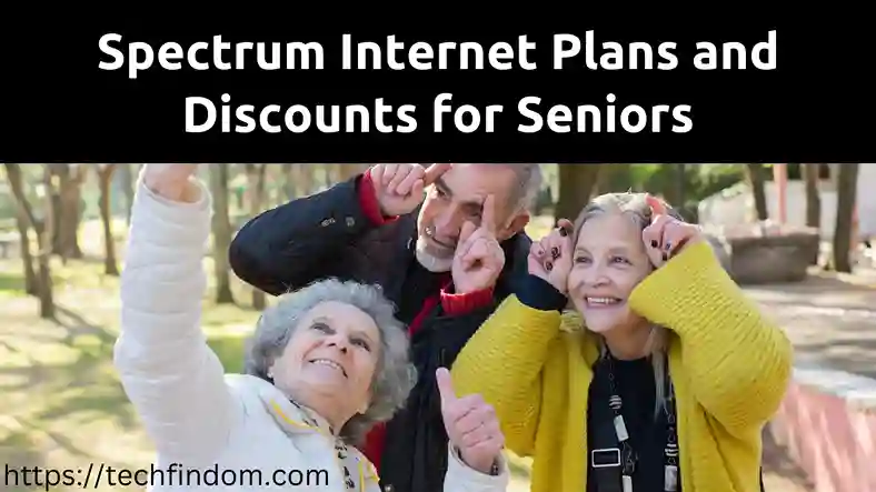 Spectrum Internet Plans and Discounts for Seniors