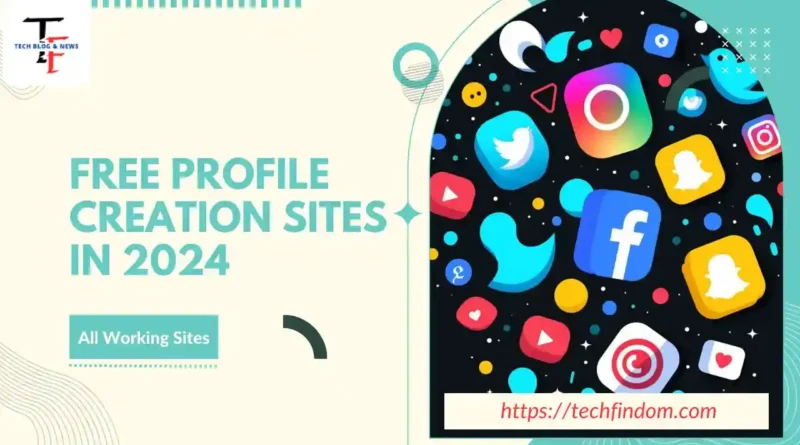 Free Profile Creation Sites